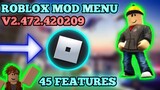 Roblox Mod Menu V2.472.420209😍 Updated With 45 Features No Ban!!!🤩 100% Working!!😎