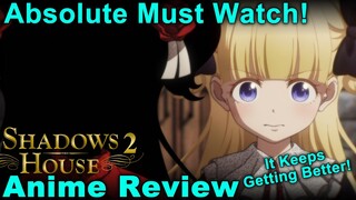 Mystery Masterclass! A Must Watch Series! - Shadow House 2nd Season Anime Review!