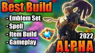 ALPHA BEST BUILD 2022 | TOP 1 GLOBAL ALPHA BUILD | ALPHA - MOBILE LEGENDS | MLBB