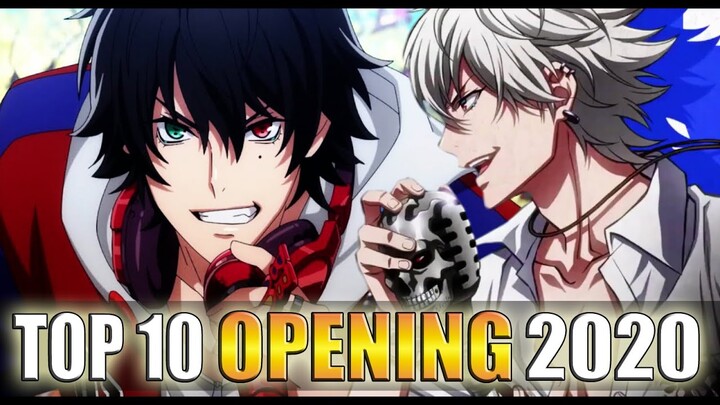 TOP 10 ANIME OPENINGS  2020