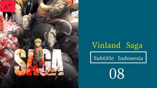 Vinland Saga|Eps.08 (Subtitle Indonesia)720p