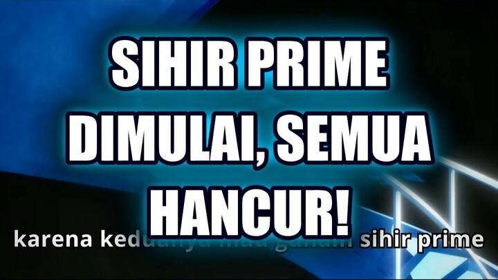 🔥 AKHIRNYA ZEO DAN ELVI PAKAI SIHIR PRIME, SEMUA HANCUR!