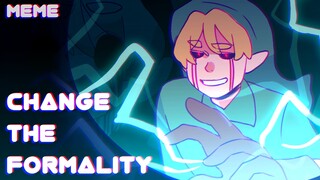 Change the Formality //MEME//Ben Drowned//CreepyPasta//Flash Warning