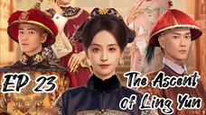 [ENG] EP 23 The Ascent of Ling Yun