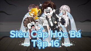 Siêu cấp học bá - Tập 16 - Mạnh Great Sub