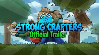Strong Crafters Official Trailer