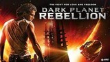 Dark Planet Rebellion (2009)