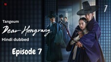 [Hindi] Dear Hongrang 2025 S01_E07 ORG Hindi Dubbed 720p {Tangeum}