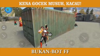 KENA GOCEK MUSUH, KACAU!