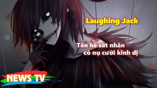 Giải mã Laughing Jack - Tên hề sát nhân có nụ cười kinh dị nhất thế giới