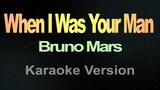 When I Was Your Man - Bruno Mars (Karaoke Instrumental)