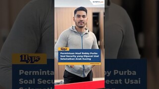 Permintaan Maaf Robby Purba Soal Security yang Dipecat Usai Selamatkan Anak Kucing #shorts