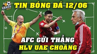 AFC Gửi Thẳng Dữ Liệu Về ĐTVN Cho UAE, HLV Bert Van Marwijk Choáng Toàn Tập