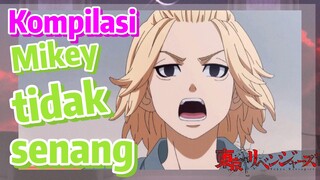 [Tokyo Revengers] Kompilasi |  Mikey tidak senang