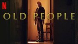 OLD PEOPLE