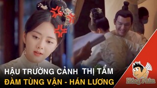 Hậu trường cảnh Thị Tẩm Đàm Tùng Vận - Chung Hán Lương phim Cẩm Tâm Tựa Ngọc gây sốt