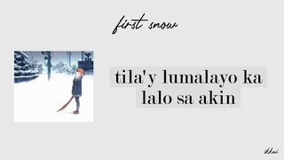 first snow - exo - tagalog cover