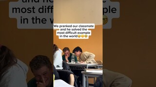 He solved most difficult example🤓🤣‼️ #prank #fun #school #funny #students #fyp #foryou