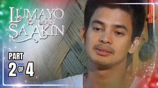 Lumayo Ka Man Sa Akin | Episode 63 (2/4) | April 30, 2024