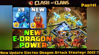 New Update Electro Dragon Attack Strategy 2022 !! Clash Of Clans PART#1