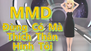 Đừng Có Mà Thích Thân Hình Tôi