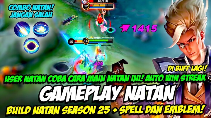 CARA BARU MAIN NATAN BUFF + EMBLEM & SPELL NATAN ❗ GAMEPLAY NATAN TERBARU + BUILD NATAN TERSAKIT