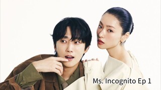 Ms Incognito Ep.1 (Eng. Sub.)