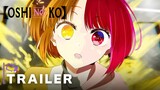 Oshi No Ko Season 2 - Official Trailer