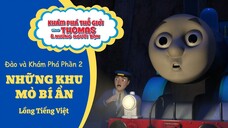 KHÁM PHÁ THẾ GIỚI CÙNG THOMAS VÀ NHỮNG NGƯỜI BẠN: Mùa 23 - NHỮNG KHU MỎ BÍ ẨN PHẦN 02 (1&2)