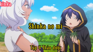 Shinka no mi _Tập 4 Thảo dược