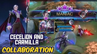 CECILION AND CARMILLA COLLABORATION | CECELION GAMEPLAY | CECILION MANIAC | MOBILE LEGENDS