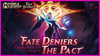 MOBILE LEGENDS VALENTINA STORY | FATE DENIERS: THE PACT