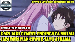 DARI JADI GEMBEL ENDINGNYA MALAH JADI REBUTAN CEWEK SATU ASRAMA - ALUR CERITA ANIME ROMANTIS