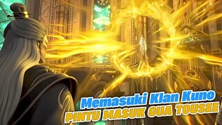 Menuju Klan Kuno GU ‼️Undangan Khusus Klan Xiao Pintu Masuk Gua Tousee
