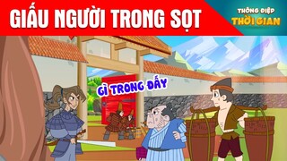 GIẤU NGƯỜI TRONG SỌT - Thông Điệp Thời Gian - Phim Hoạt Hình - Truyện Cổ Tích - Khoảnh Khắc Kỳ Diệu