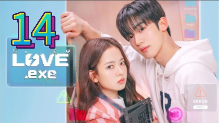 Love.Exe (2025) | Episode 14 | EngSub