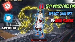 Cara edit video free fire effect line art di avee player