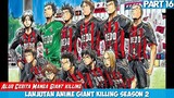 Ch 96-98 !!! Alur Cerita Anime Sepak Bola Terbaik Giant Killing Part 16