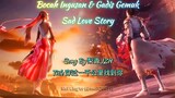 Bocah Ingusan & Gadis Gemuk sad Love Story|Perfect World|HaoLing