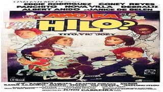 CONEY REYES, JANICE DE BELEN, EDDIE RODRIGUEZ & JANICE DE BELEN | ANO KA, HILO? (1985) FULL MOVIE