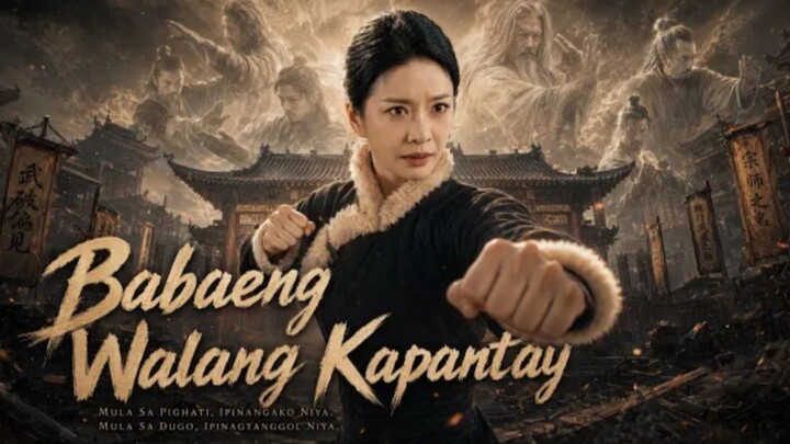 BABAENG WALANG KAPANTAY
