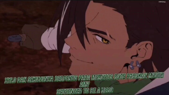 xylo dan sekutunya berfokus pada memutus rute pasokan musuh AMV sentenced to be a hero