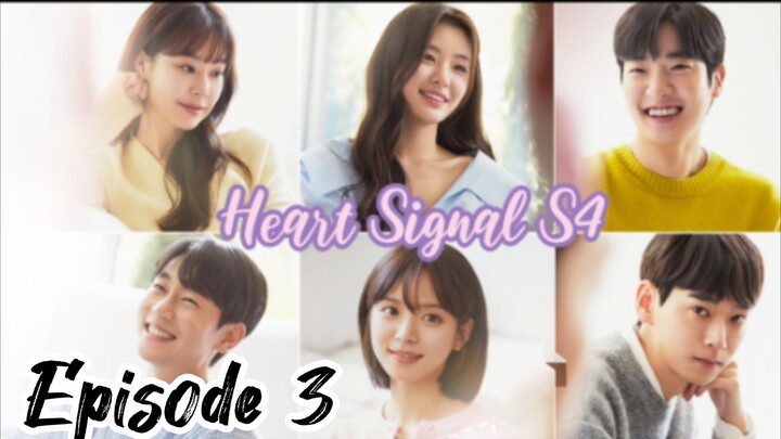 Heart Signal Season 4 Episode 3 English Sub