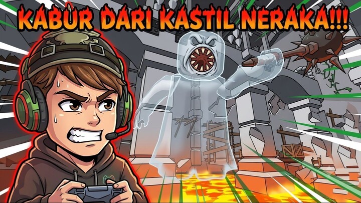 KABUR DARI KASTIL NERAKA!!!