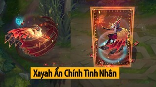Trang phục Xayah Ẩn Chính Tình Nhân ( Arcana Xayah Skin )