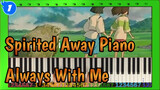 Always With Me - Spirited Away (Ver. Lamban) | Piano_1