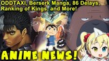 Anime News: ODDTAXI, Berserk Manga, Ranking Of Kings, Komi-san, and More!