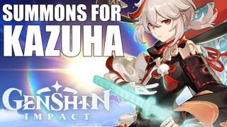 GOING ALL IN! SUMMONS FOR KAZUHA! (Genshin Impact)