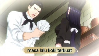 #KompetisiKreasiUnggahan3 , sedikit masa lalu koki terkuat