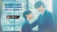 🇯🇵 ֆƈɦօօʟ ȶʀɨք : EP 7 - SUB INDO